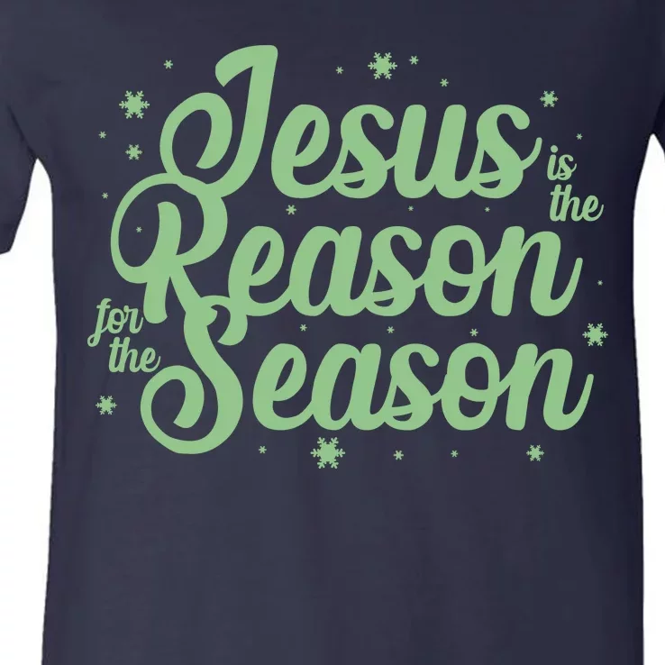 Christmas Jesus Is The Reason For The Season V-Neck T-Shirt