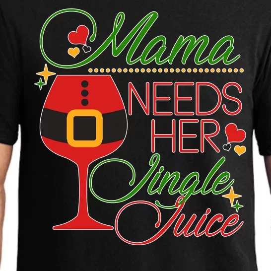 Christmas Mama Needs Her Jingle Juice Wine Pajama Set