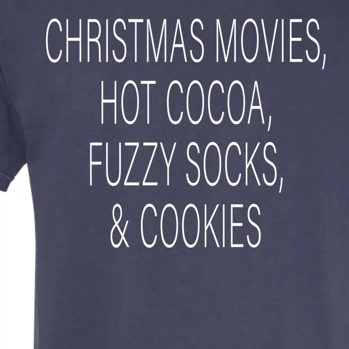 Christmas Movies Hot Cocoa Fuzzy Socks & Cookies Garment-Dyed Heavyweight T-Shirt