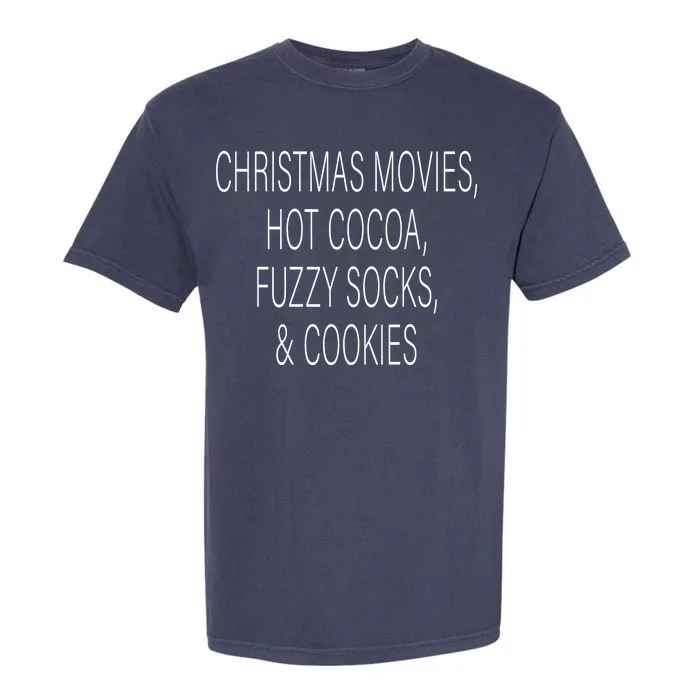 Christmas Movies Hot Cocoa Fuzzy Socks & Cookies Garment-Dyed Heavyweight T-Shirt