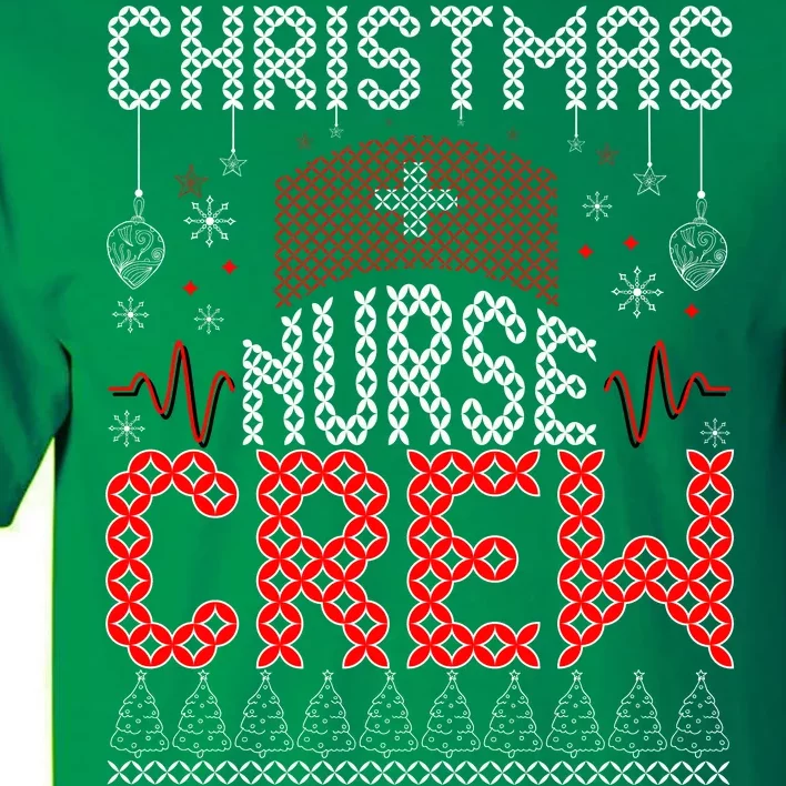 Christmas Nurse Crew Ugly Christmas Sweater RN Tall T-Shirt