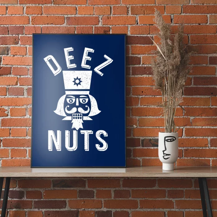 Christmas Nutcracker Deez Nuts Poster