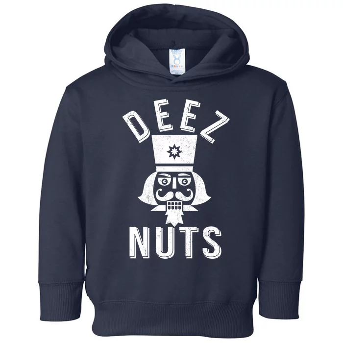 Christmas Nutcracker Deez Nuts Toddler Hoodie