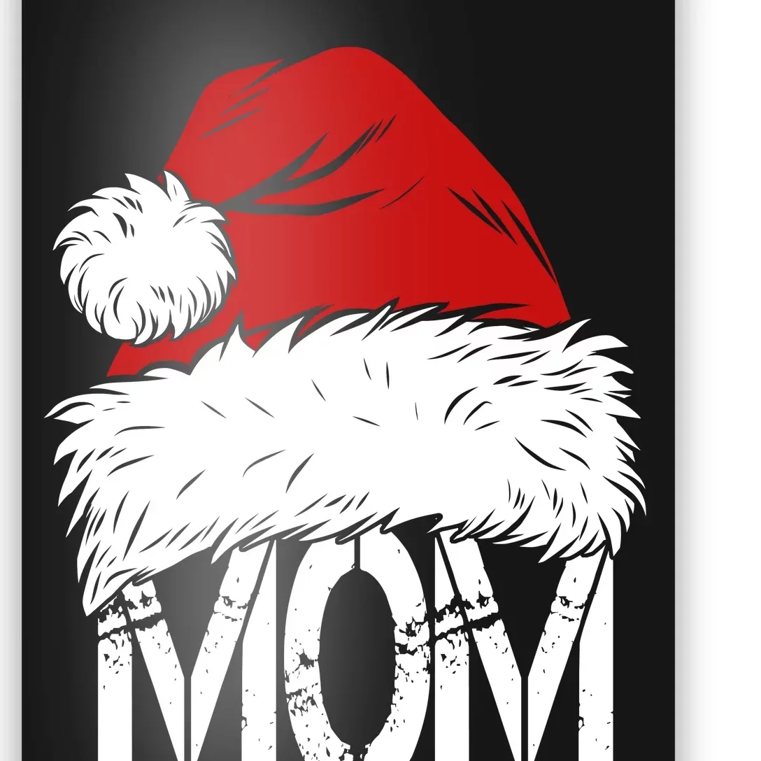 Christmas Santa Hat Mom Poster