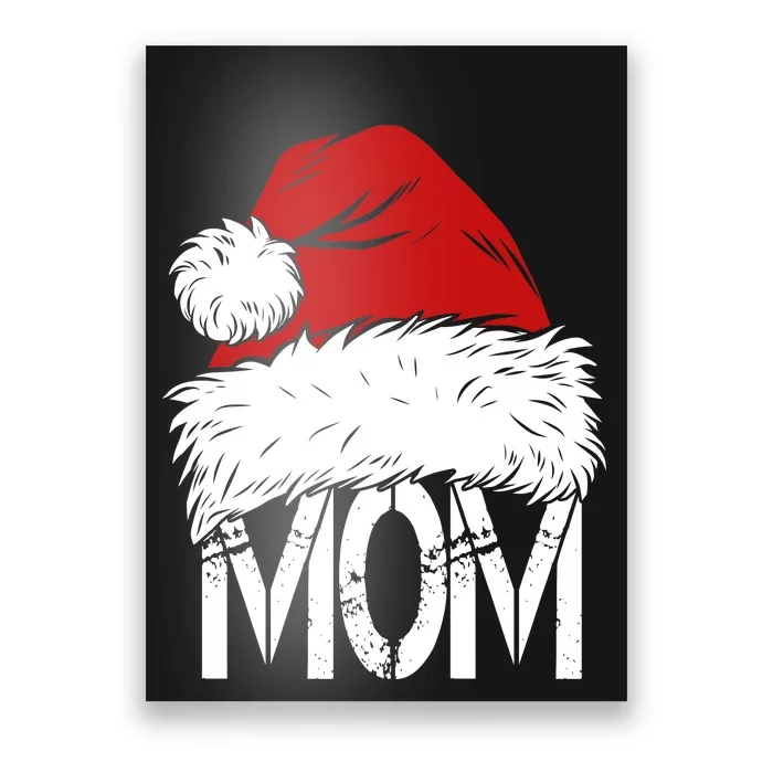 Christmas Santa Hat Mom Poster