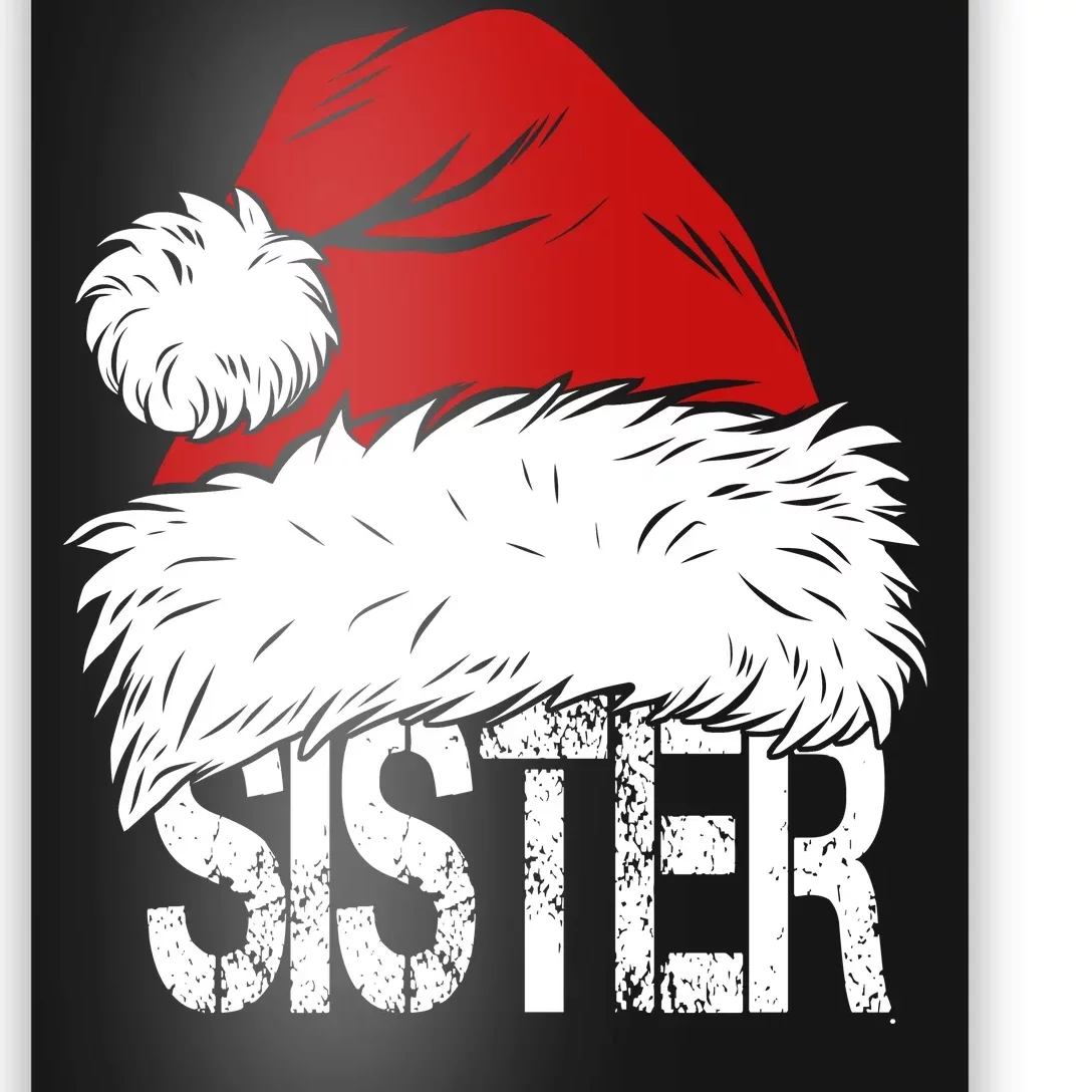 Christmas Santa Hat Sister Poster