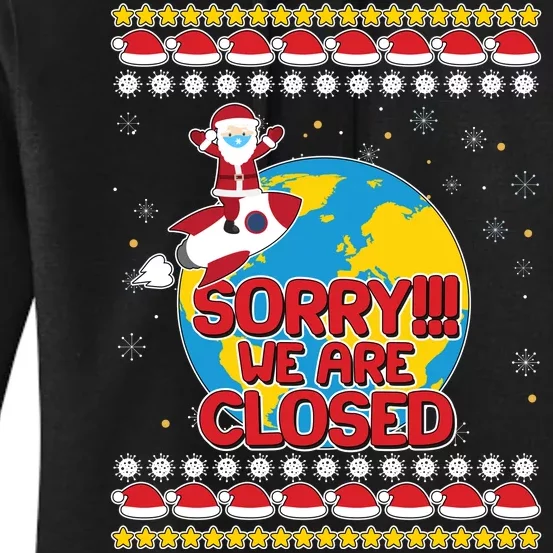 Christmas Sorry We Are Closed Santa On Rocket Quarantined Earth Women's Pullover Hoodie