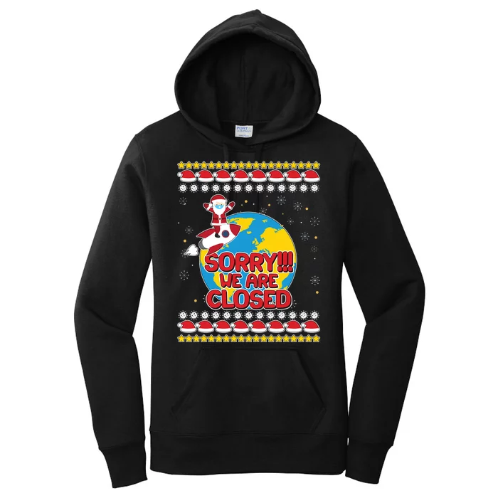 Christmas Sorry We Are Closed Santa On Rocket Quarantined Earth Women's Pullover Hoodie