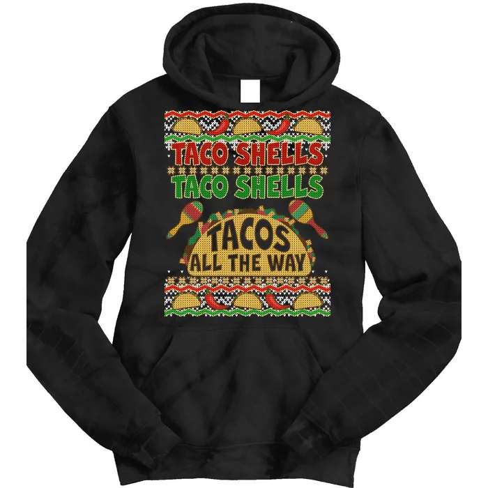 Christmas Tacos All The Way Ugly Sweater Tie Dye Hoodie