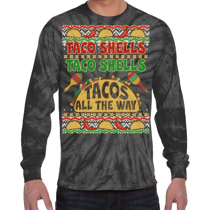 Christmas Tacos All The Way Ugly Sweater Tie-Dye Long Sleeve Shirt