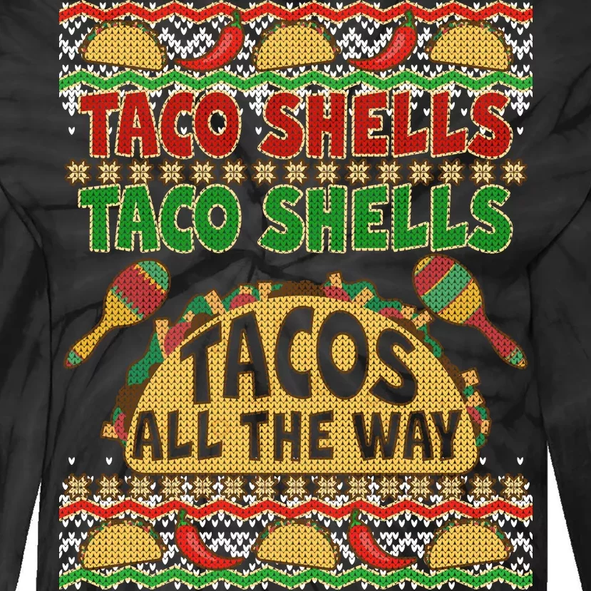 Christmas Tacos All The Way Ugly Sweater Tie-Dye Long Sleeve Shirt