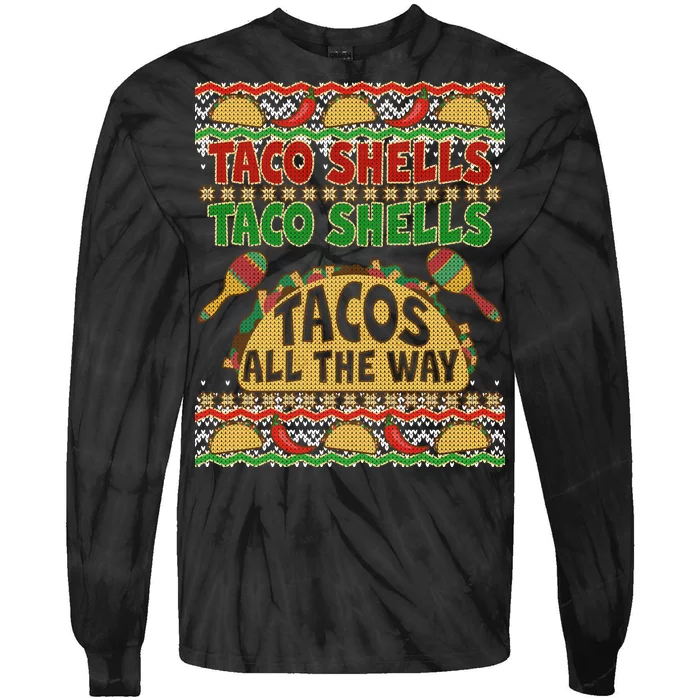 Christmas Tacos All The Way Ugly Sweater Tie-Dye Long Sleeve Shirt