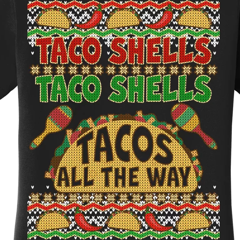 Christmas Tacos All The Way Ugly Sweater Women's T-Shirt