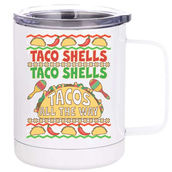 Christmas Tacos All The Way Ugly Sweater Front & Back 12oz Stainless Steel Tumbler Cup