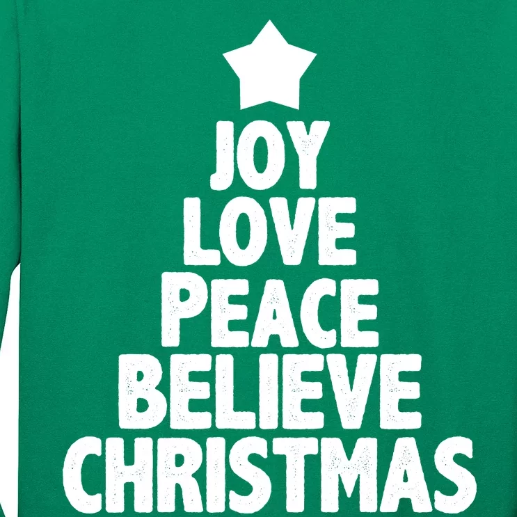 Christmas Tree Joy Love Peace Believe Long Sleeve Shirt