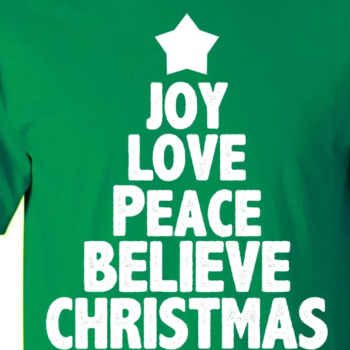 Christmas Tree Joy Love Peace Believe Tall T-Shirt