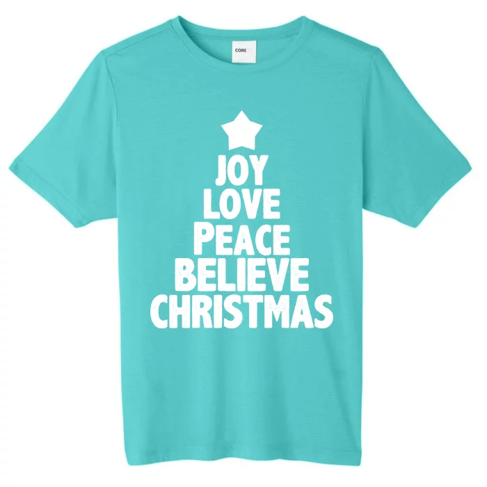 Christmas Tree Joy Love Peace Believe ChromaSoft Performance T-Shirt