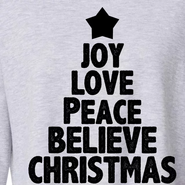 Christmas Tree Joy Love Peace Believe Cropped Pullover Crew