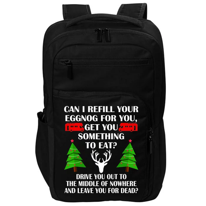 Christmas Vacation Quote Left For Dead Impact Tech Backpack