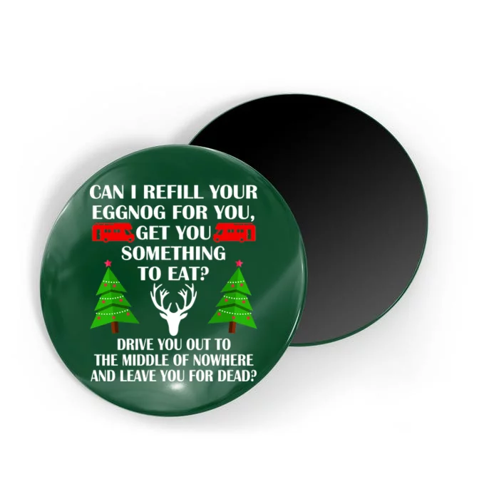 Christmas Vacation Quote Left For Dead Magnet