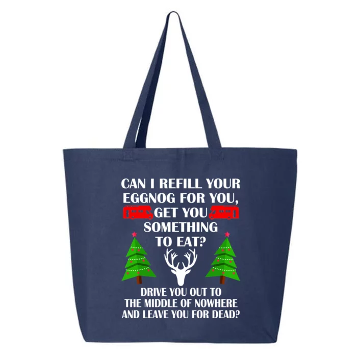 Christmas Vacation Quote Left For Dead 25L Jumbo Tote