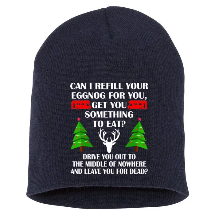 Christmas Vacation Quote Left For Dead Short Acrylic Beanie