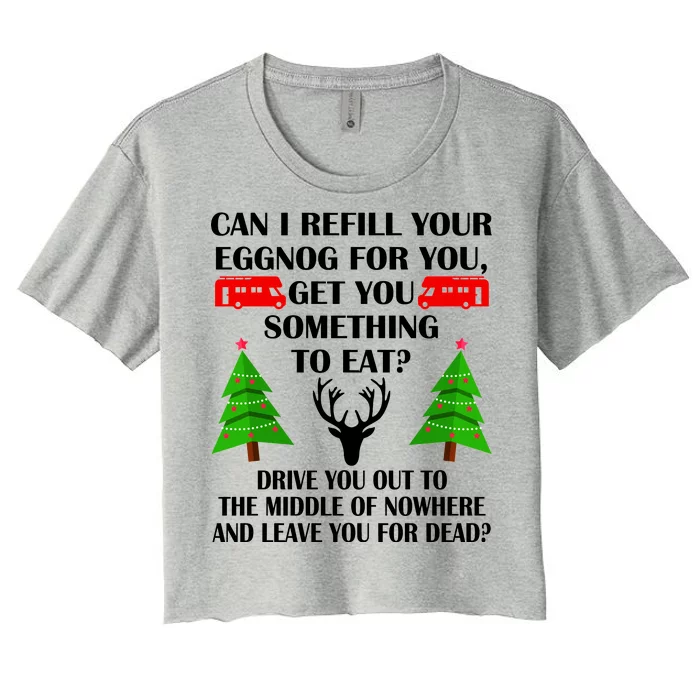 Christmas Vacation Quote Left For Dead Women's Crop Top Tee