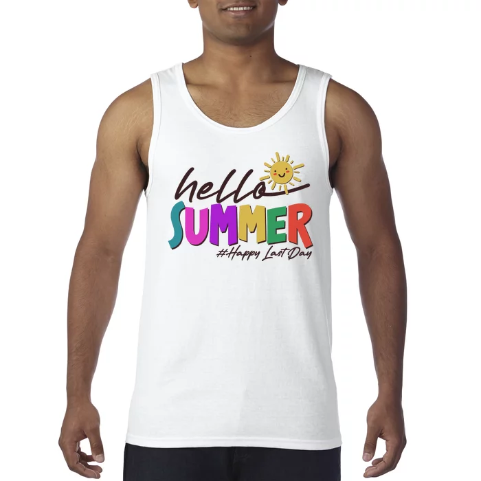 Cute Hello Summer #Happy Last Day Tank Top