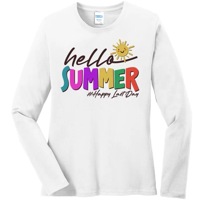 Cute Hello Summer #Happy Last Day Ladies Long Sleeve Shirt