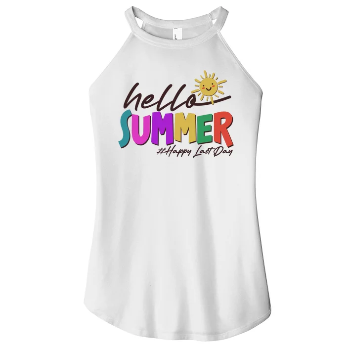 Cute Hello Summer #Happy Last Day Women’s Perfect Tri Rocker Tank