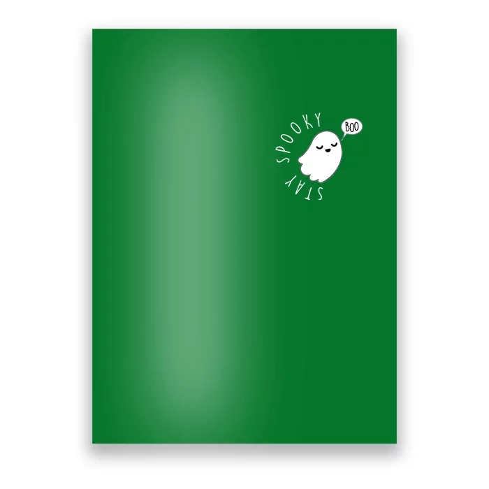 Cute Halloween Stay Spooky Ghost Poster