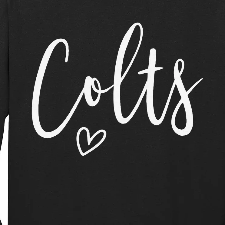 Colts High School Colts Sports Team Colts Tall Long Sleeve T-Shirt