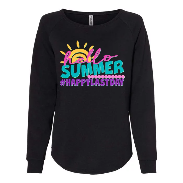 Cute Hello Summer #Happy Last Day Womens California Wash Sweatshirt