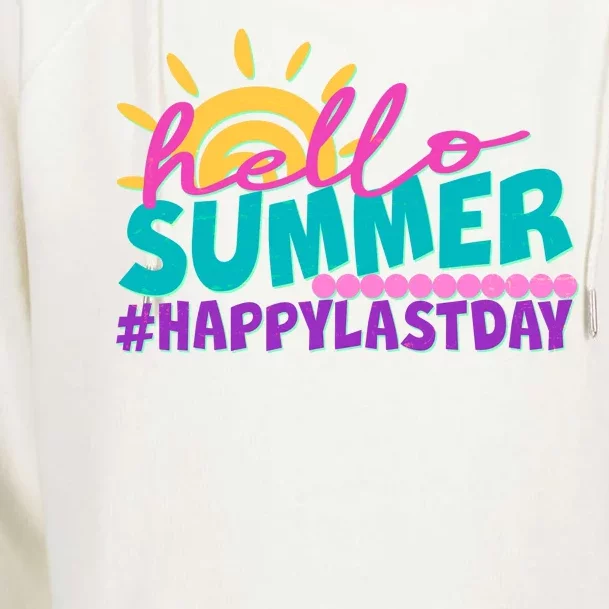 Cute Hello Summer #Happy Last Day Womens Funnel Neck Pullover Hood