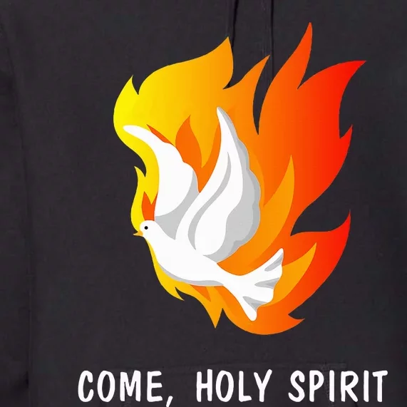 Come Holy Spirit Premium Hoodie