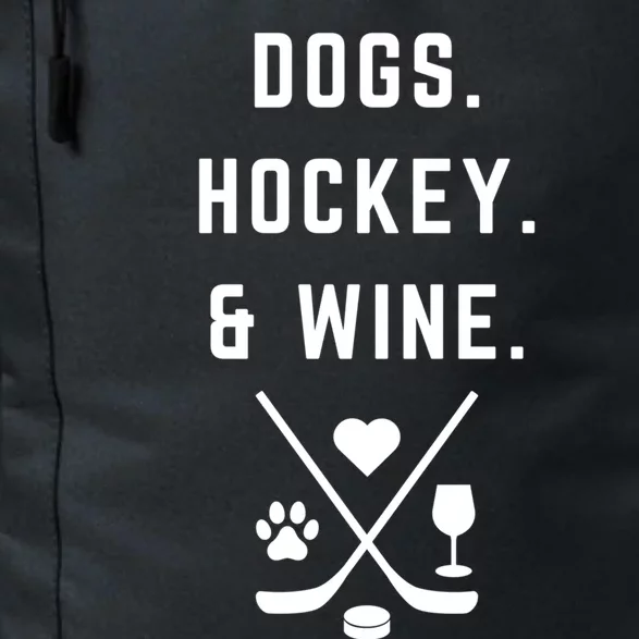 Cute Hockey Season Dogs Hockey And Wine Cute Gift Daily Commute Backpack