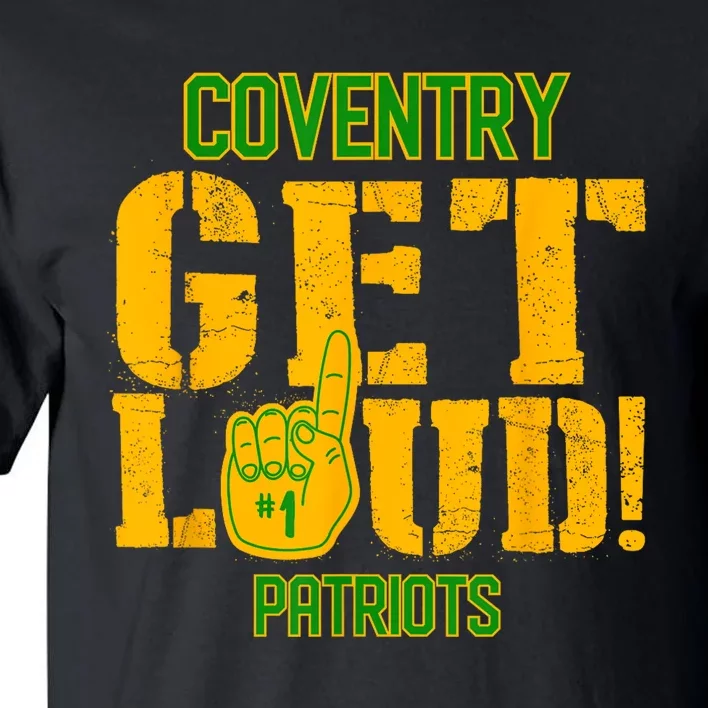 Coventry High School Get Loud Patriots Tall T-Shirt