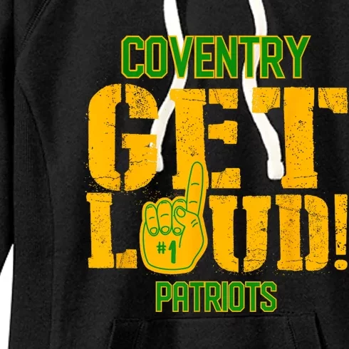 Coventry High School Get Loud Patriots Women's Fleece Hoodie