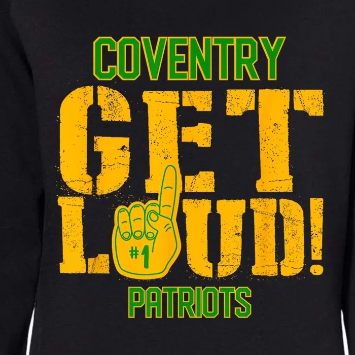 Coventry High School Get Loud Patriots Womens California Wash Sweatshirt