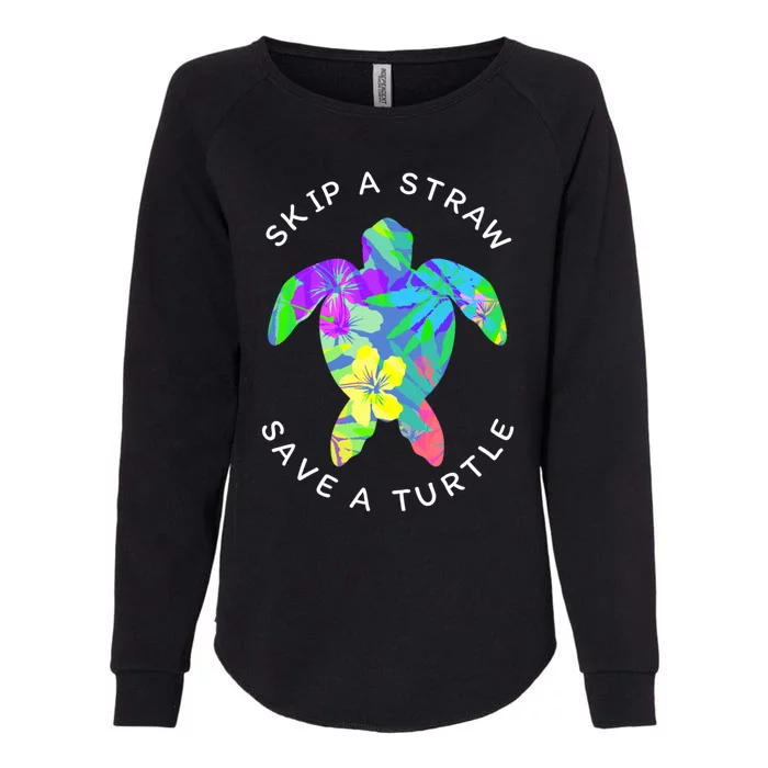 Cool Hawaiian Skip A Straw Save A Turtle Gift Womens California Wash Sweatshirt