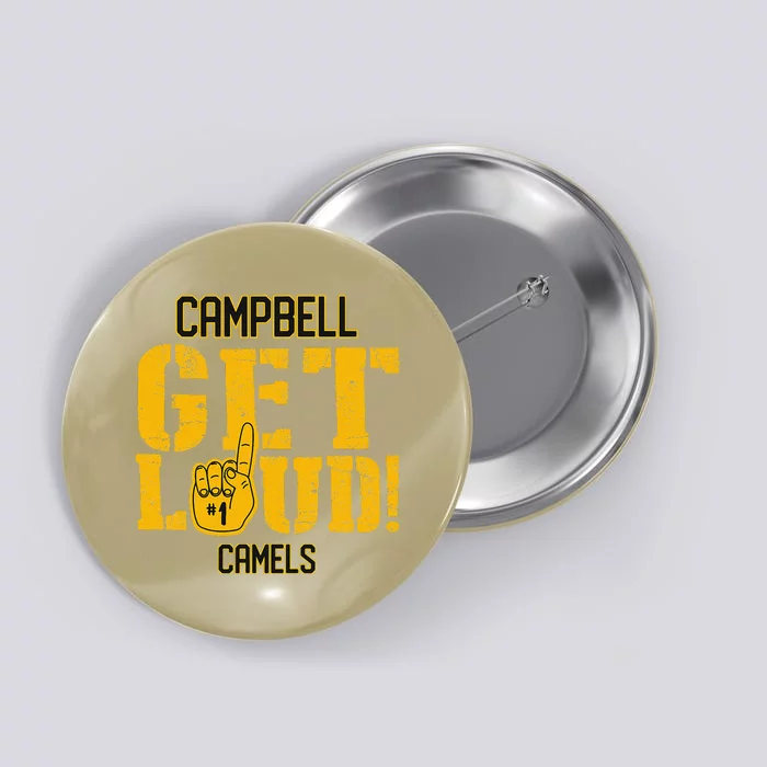 Campbell High School Get Loud Camels Button