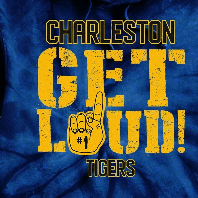 Charleston High School Get Loud Tigers Tie Dye Hoodie