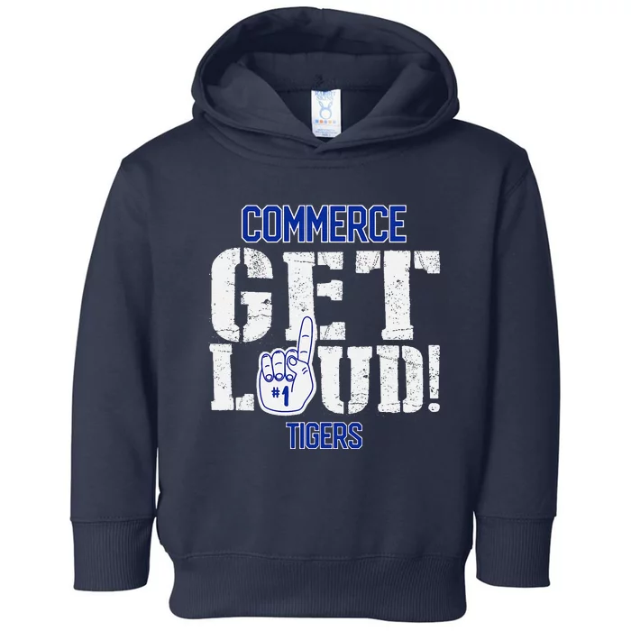 Commerce High School Get Loud Tigers Toddler Hoodie