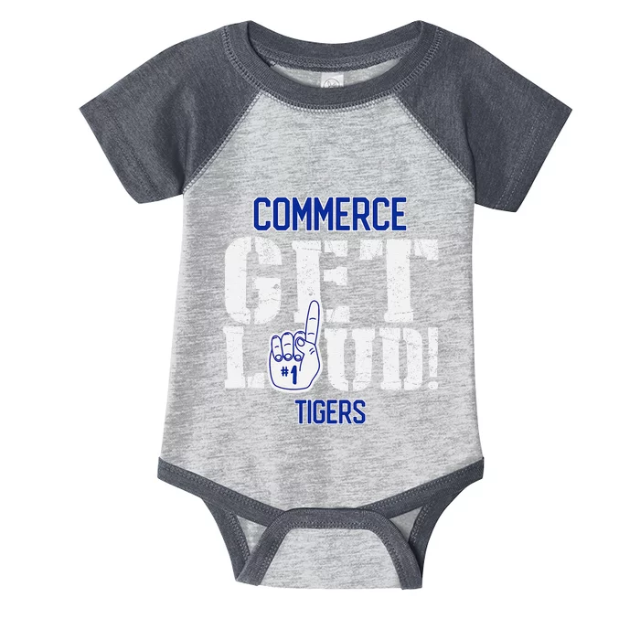 Commerce High School Get Loud Tigers Infant Baby Jersey Bodysuit