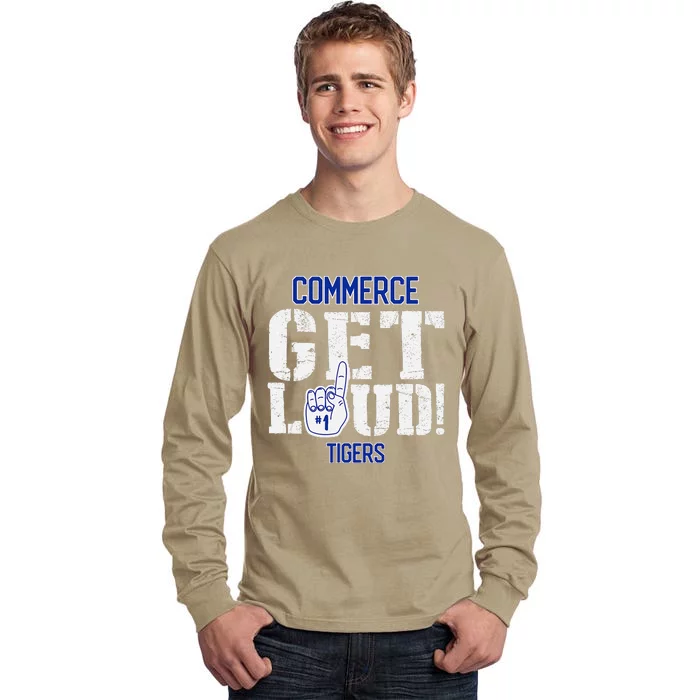 Commerce High School Get Loud Tigers Tall Long Sleeve T-Shirt