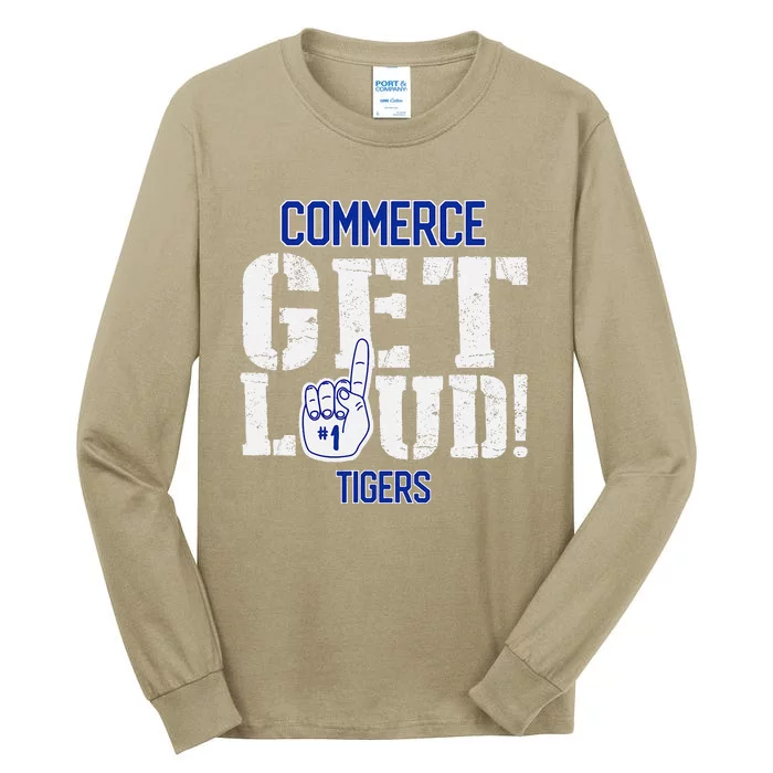 Commerce High School Get Loud Tigers Tall Long Sleeve T-Shirt