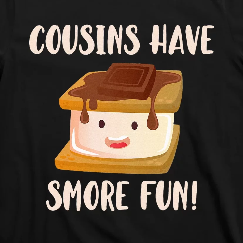 Cousins Have Smore Fun T-Shirt