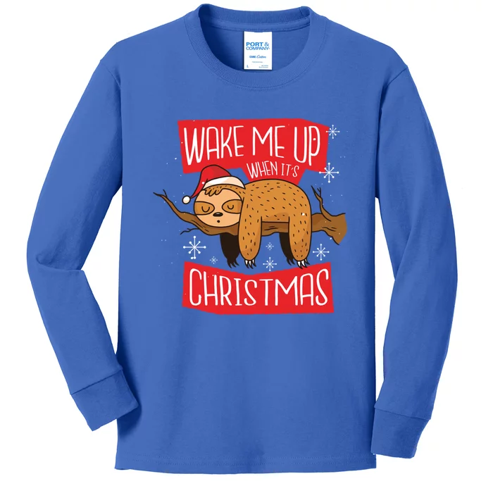 Cute Holiday Sloth Gift Wake Me Up When ItS Christmas Meaningful Gift Kids Long Sleeve Shirt