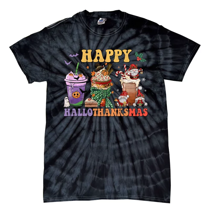 Coffee Halloween Thanksgiving Christmas Happy Hallothanksmas Tie-Dye T-Shirt