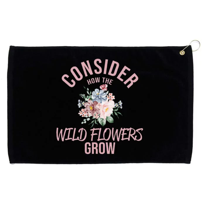 Consider How The Flowers Grommeted Golf Towel